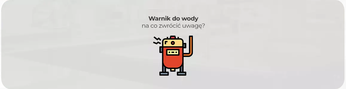 Na co zwrócić uwagę, wybierając warnik do wody?